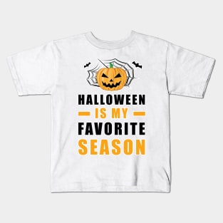 Halloween Is My Favorite Season Kids T-Shirt